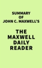 Image for Summary of John C. Maxwell&#39;s The Maxwell Daily Reader