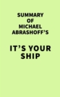 Image for Summary of Michael Abrashoff&#39;s It&#39;s Your Ship