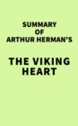 Image for Summary of Arthur Herman&#39;s The Viking Heart