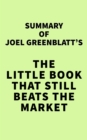 Image for Summary of Joel Greenblatt&#39;s The Little Book That Still Beats the Market