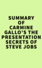 Image for Summary of Carmine Gallo&#39;s The Presentation Secrets of Steve Jobs