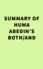 Image for Summary of Huma Abedin&#39;s Both/And