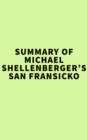 Image for Summary of Michael Shellenberger&#39;s San Fransicko