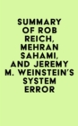 Image for Summary of Rob Reich, Mehran Sahami, and Jeremy M. Weinstein&#39;s System Error