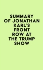 Image for Summary of Jonathan Karl&#39;s Front Row at the Trump Show
