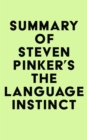 Image for Summary of Steven Pinker&#39;s The Language Instinct