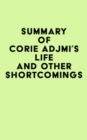Image for Summary of Corie Adjmi&#39;s Life and Other Shortcomings