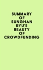 Image for Summary of Sunghan Ryu&#39;s Beauty of crowdfunding