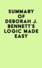 Image for Summary of Deborah J. Bennett&#39;s Logic Made Easy