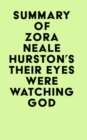 Image for Summary of Zora Neale Hurston&#39;s Their Eyes Were Watching God