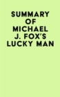 Image for Summary of Michael J. Fox&#39;s Lucky Man
