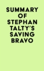 Image for Summary of Stephan Talty&#39;s Saving Bravo
