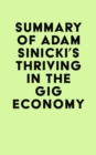 Image for Summary of Adam Sinicki&#39;s Thriving in the Gig Economy