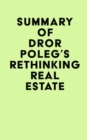 Image for Summary of Dror Poleg&#39;s Rethinking Real Estate