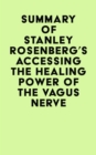 Image for Summary of Stanley Rosenberg&#39;s Accessing the Healing Power of the Vagus Nerve