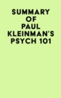 Image for Summary of Paul Kleinman&#39;s Psych 101