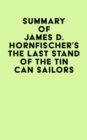 Image for Summary of James D. Hornfischer&#39;s The Last Stand of The Tin Can Sailors