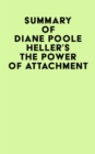 Image for Summary of Diane Poole Heller&#39;s The Power of Attachment