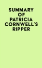 Image for Summary of Patricia Cornwell&#39;s Ripper