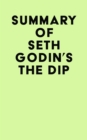 Image for Summary of Seth Godin&#39;s The Dip