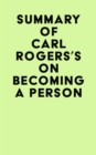 Image for Summary of Carl Rogers&#39;s On Becoming A Person