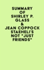 Image for Summary of Shirley P. Glass &amp; Jean Coppock Staeheli&#39;s Not &quot;Just Friends&quot;