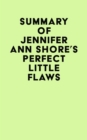 Image for Summary of Jennifer Ann Shore&#39;s Perfect Little Flaws