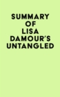 Image for Summary of Lisa Damour&#39;s Untangled