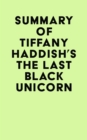 Image for Summary of Tiffany Haddish&#39;s The Last Black Unicorn