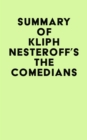 Image for Summary of Kliph Nesteroff&#39;s The Comedians