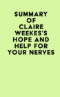 Image for Summary of Claire Weekes&#39;s Hope And Help For Your Nerves