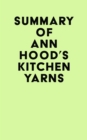 Image for Summary of Ann Hood&#39;s Kitchen Yarns