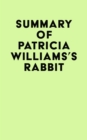 Image for Summary of Patricia Williams&#39;s Rabbit