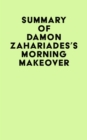 Image for Summary of Damon Zahariades&#39;s Morning Makeover