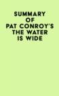 Image for Summary of Pat Conroy&#39;s The Water Is Wide