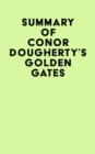Image for Summary of Conor Dougherty&#39;s Golden Gates