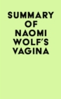 Image for Summary of Naomi Wolf&#39;s Vagina