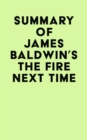 Image for Summary of James Baldwin&#39;s The Fire Next Time