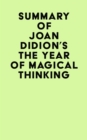 Image for Summary of Joan Didion&#39;s The Year Of Magical Thinking