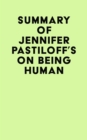 Image for Summary of Jennifer Pastiloff&#39;s On Being Human