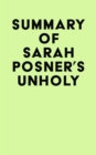 Image for Summary of Sarah Posner&#39;s Unholy