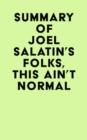 Image for Summary of Joel Salatin&#39;s Folks, This Ain&#39;t Normal
