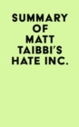 Image for Summary of Matt Taibbi&#39;s Hate Inc