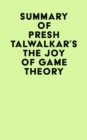 Image for Summary of Presh Talwalkar&#39;s The Joy of Game Theory