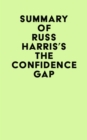 Image for Summary of Russ Harris&#39;s The Confidence Gap