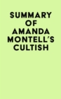Image for Summary of Amanda Montell&#39;s Cultish