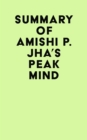 Image for Summary of Amishi P. Jha&#39;s Peak Mind