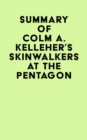 Image for Summary of Colm A. Kelleher&#39;s Skinwalkers At The Pentagon