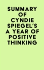 Image for Summary of Cyndie Spiegel&#39;s A Year of Positive Thinking