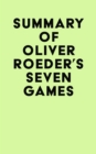 Image for Summary of Oliver Roeder&#39;s Seven Games